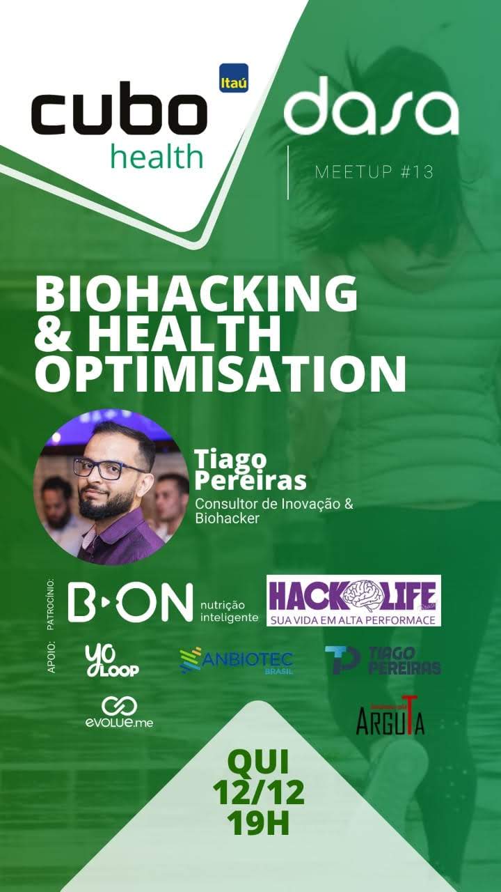 Biohacking — Tiago Pereiras